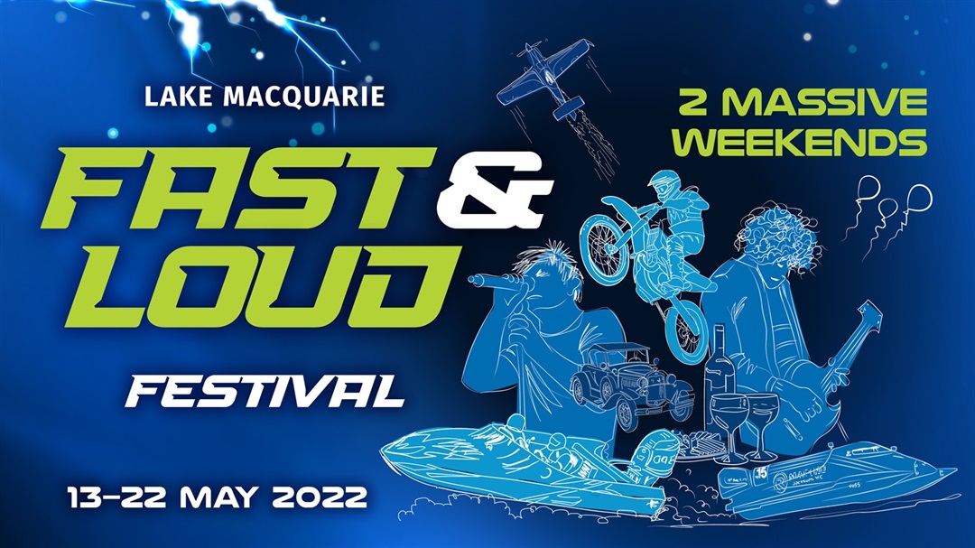 Fast & Loud Festival - Lake Macquarie City Council